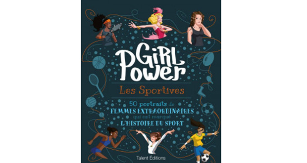 50 sportives mises à l'honneur dans un livre familial : «Girl Power : Les Sportives»
